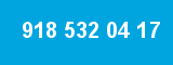 918 532 04 17
